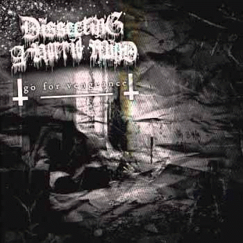 Dissecting A Horrid Mind : Go for Vengeance